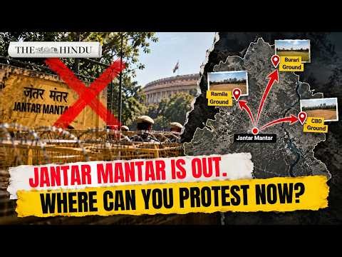 No More Protests at Jantar Mantar? Inside Delhi's 3 New Protest Venues | TH Explains