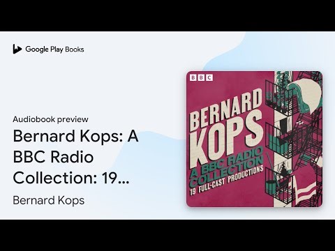 Bernard Kops: A BBC Radio Collection: 19… by Bernard Kops · Audiobook preview