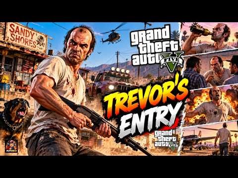 GTA 5 LIVE 🔴 | Trevor Phillips Is Here! 😈 Trevor's Entry