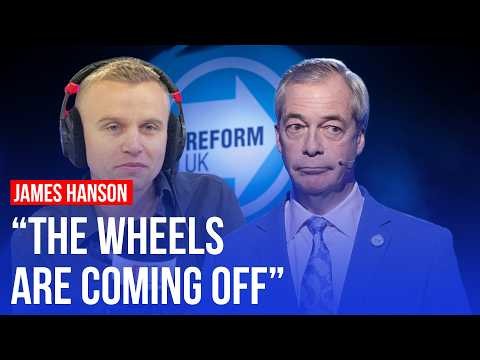 Reform UK in 'meltdown' | James Hanson on Nigel Farage’s future