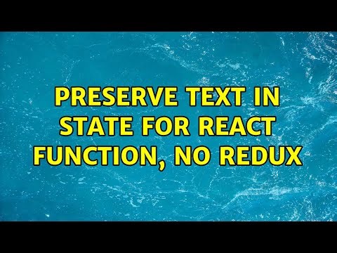 preserve text in state for React function, no Redux