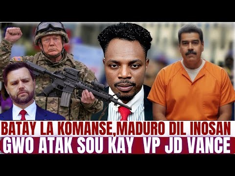 PROBLEM PI RED TRUMP PRAL PRAN LOT PEYI,YO ATAKE KAY JD VANCE,MADURO PLEAD NOT GUILTY,PETROL,PETROL