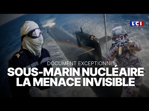 Reportage exceptionnel au coeur d'un sous-marin nucléaire français｜LCI
