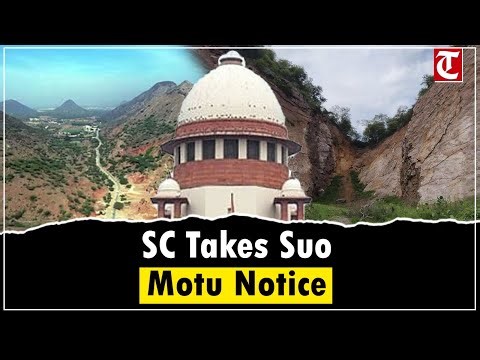 Supreme Court takes suo motu cognisance of Aravalli Hills definition issue.