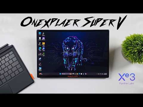 Super V First Look: World's First Panther Lake Gaming Tablet!