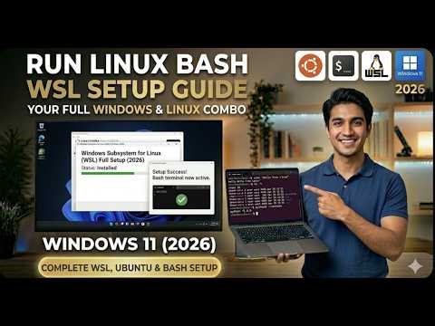 How to Run Linux Bash on Windows 11 (2026) | Full Windows Subsystem for Linux (WSL) Setup Guide
