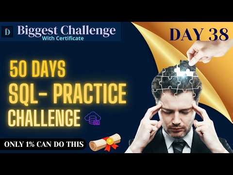 DAY 38 : 50 Days SQL Practice | Build Strong Data Analyst Skills #datapencil #sqlpractice
