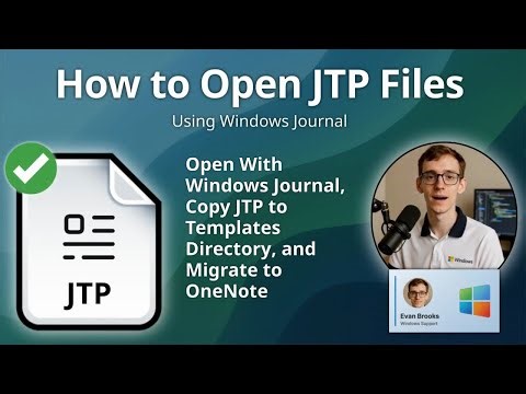 How to Open JTP Files (Windows Journal)