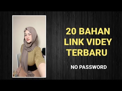kumpulan 20 bahan link videy viral tiktok terbaru no password