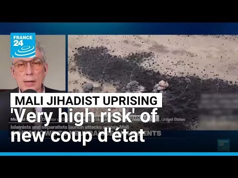 Mali faces 'very high risk' of new coup d'état, analyst says, amid jihadist insurgence
