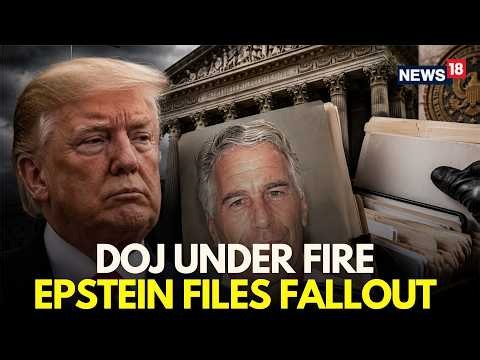 LIVE | DOJ Under Fire as Judge Slams Epstein Files Handling in Court | US News | Trump | N18G
