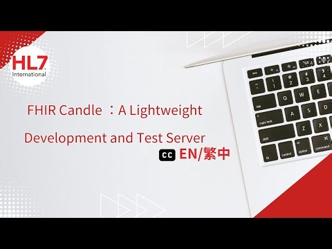 FHIR Candle ：A Lightweight Development and Test Server