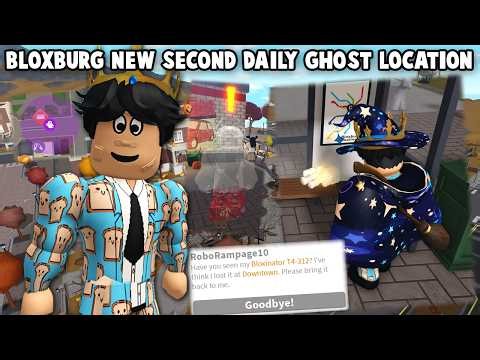 THE NEW BLOXBURG SECOND DAILY GHOST LOCATION AND ITEM!