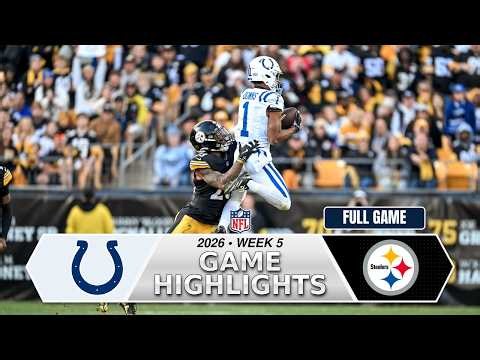 Indianapolis Colts vs. Pittsburgh Steelers | Full Game Highlights | Oct 11, 2026 Week 5 | NFL Season