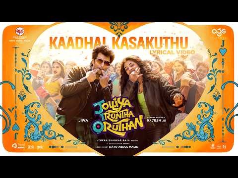Kaadhal Kasakuthu - Lyrical Video | Jolliya Iruntha Oruthan | Yuvan Shankar Raja | Jiiva | Rajesh M