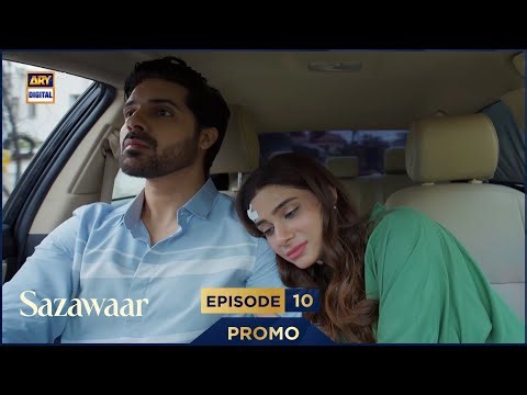 Sazawaar Episode 10 | Promo | Khaqan Shahnawaz | Alishba Khan | ARY Digital Drama