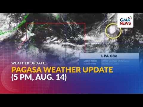 PAGASA weather update as of 5 PM (Aug. 14, 2026) | GMA News