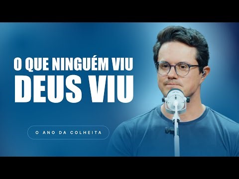 O que ninguém viu Deus viu | Deive Leonardo
