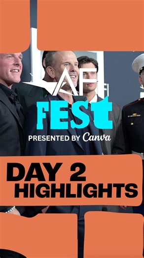 AFI FEST presented by Canva: Day 2