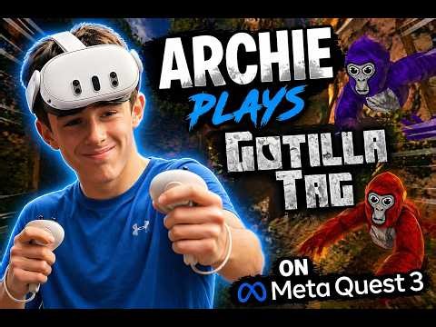 Archie's Gorilla Tag adventures on the Meta Quest 3