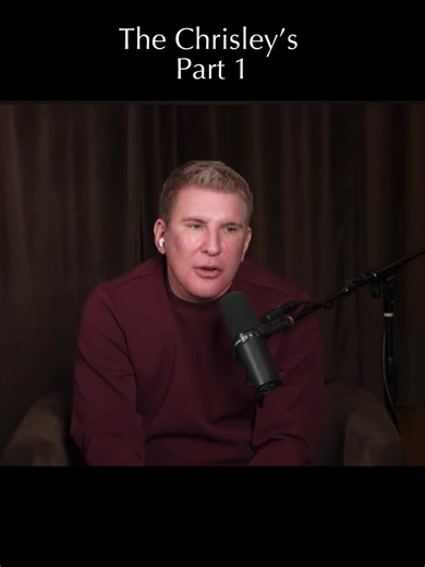 🤩 Part 1 | The Chrisley’s #thechrisleys #chrisleyknowsbest #toddchrisley #realitytv #podcast