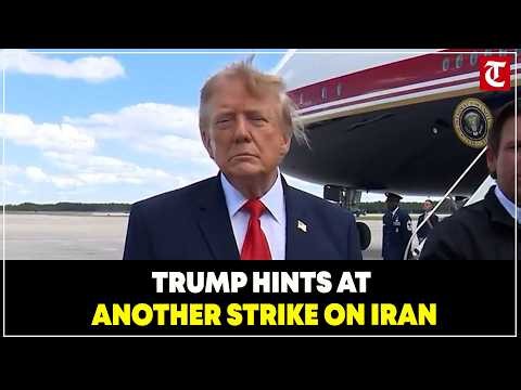 Trump Hints at Another Strike on Iran Amid Escalating West Asia Crisis and Uncertainty Over USPolicy
