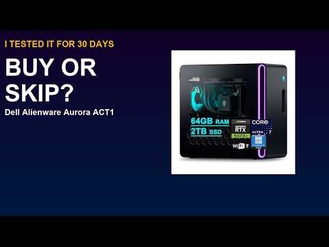 Dell Alienware Aurora ACT1250 Gaming Desktop Worth It in 2026: Buy or Not?
