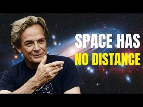 DISTANCE IN SPACE IS ILLUSION | Richard Feynman