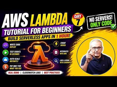 AWS Lambda Tutorial for Beginners 🔥 Build Serverless Apps in 1 Hour | AWS Developer Associate Day 7