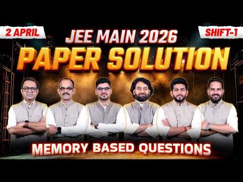JEE Main 2026 (Session 2) LIVE Paper Discussion 🔥 | 2nd April Morning Shift | 🚀 ALLEN