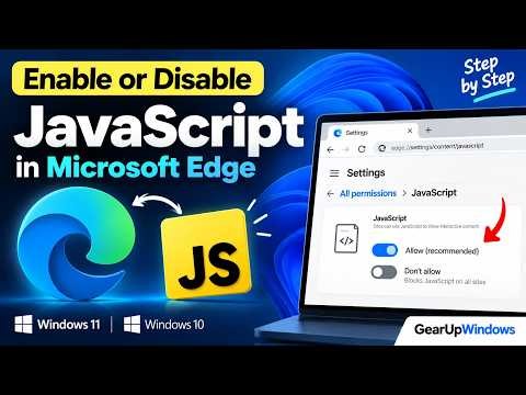 How to Enable or Disable JavaScript in Microsoft Edge on Windows 11 or 10 | GearUpWindows Tutorial