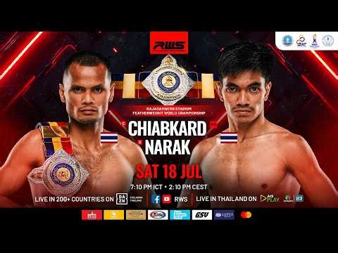 🥊 LIVE : RWS: Chiabkard vs. Narak | 18 July 2026