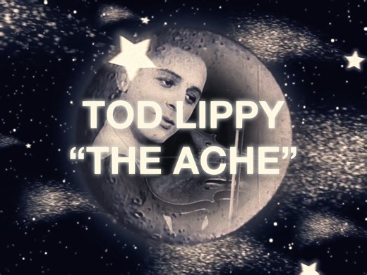 Tod Lippy // "The Ache" (Official Music Video)