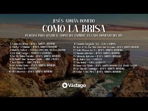 Como La Brisa... Alabanzas CRISTIANAS para sentir el soplo del ESPÍRITU SANTO