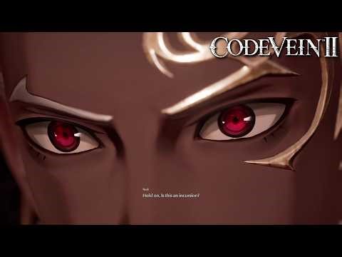 CODE VEIN II - 003 - Incursion. #firstplaythrough #spoilers