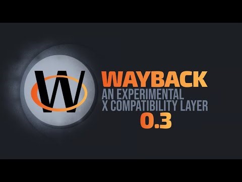 Wayback 0.3 Preview Arrives With Fedora and Alpine Availability