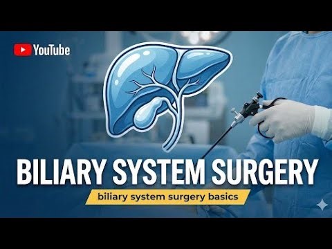 HB surgery | Biliary system basics ( anatomy and phsiology - congenital anomalies - investigations )