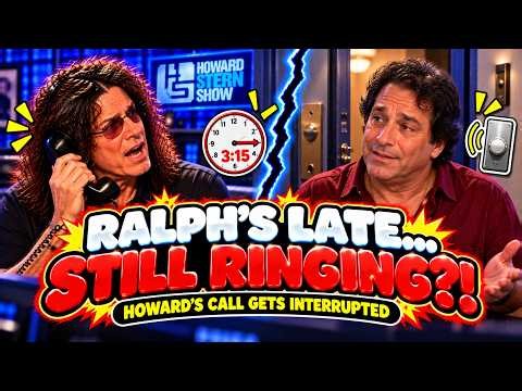 Howard Waits for Ralph—Then the Doorbell Won’t Stop | Howard Stern Show 2026