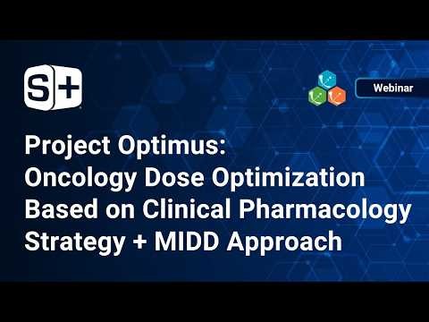 Project Optimus: Oncology Dose Optimization Based on Clinical Pharmacology Strategy & MIDD Approach
