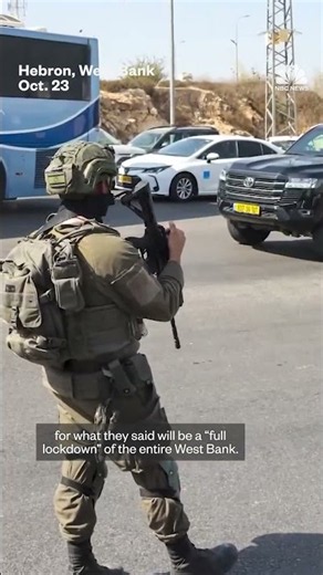 Israel orders 'full lockdown' of the West Bank