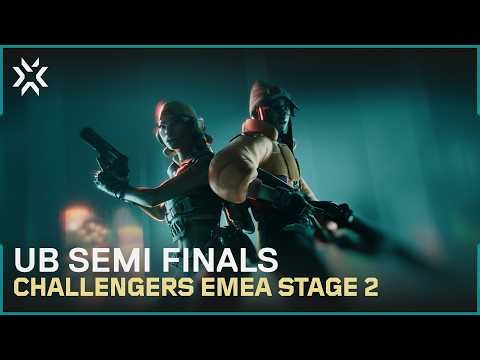 VALORANT Challengers EMEA Stage 1 - Playoffs Day 1 - Upper Bracket Semi Finals