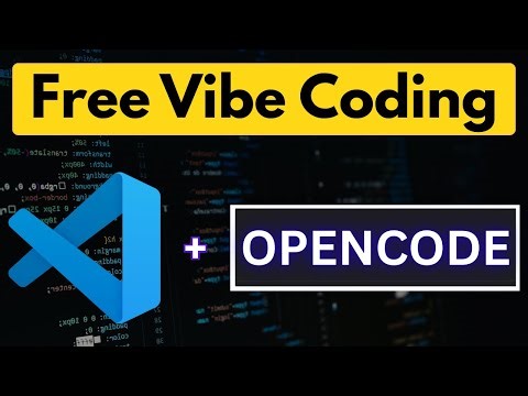 Vibe Coding in VS Code for Free Using OpenCode (Full Setup)