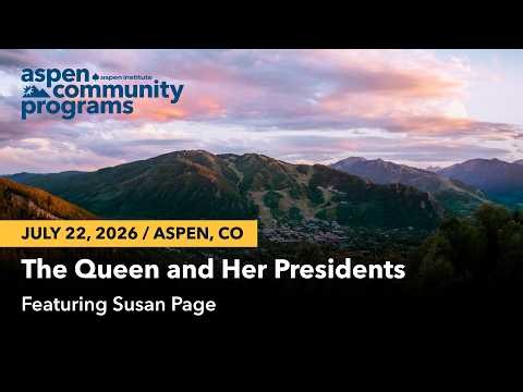 The Queen and Her Presidents: The Hidden Hand That Shaped History