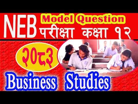 Class 12 Business Studies Paper/कक्षा १२ बोर्ड परीक्षा २०८३/NEB Model Question 2082/83