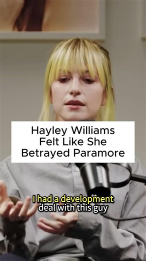Hayley Felt She Betrayed Paramore