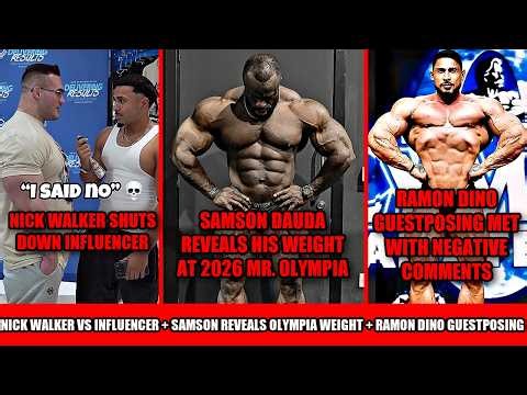 Samson Dauda Reveals Olympia Weight + Nick Walker Shuts Down Influencer + Ramon Dino Guest Posing