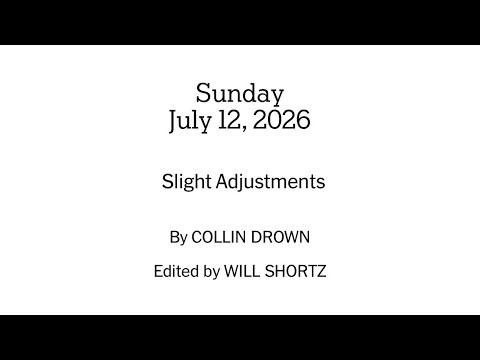Solving the New York Times Crossword: 7-12-26 (Sun.)