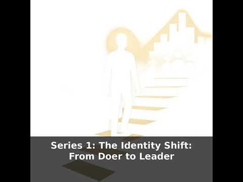 [Identity Shift • 05] Build a Leadership Narrative You Actually Believe