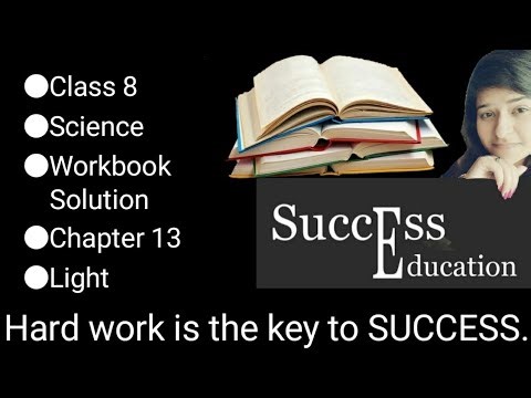 Class 8 Science Chapter 13 Workbook Solution Light