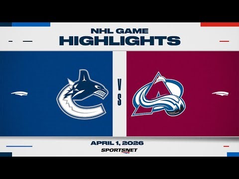 NHL Highlights | Canucks vs. Avalanche - April 1, 2026